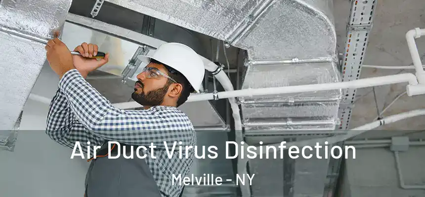  Air Duct Virus Disinfection Melville - NY