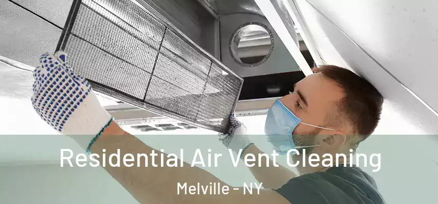 Residential Air Vent Cleaning Melville - NY