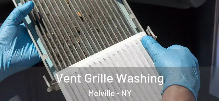 Vent Grille Washing Melville - NY